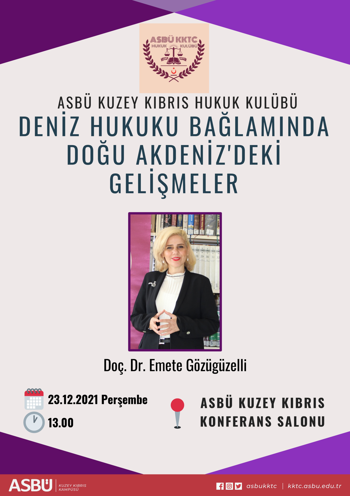 “Deniz Hukuku Bağlamında Doğu Akdeniz’deki Gelişmeler”  